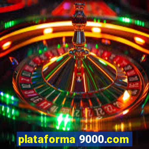 plataforma 9000.com